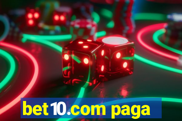 bet10.com paga